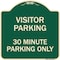 Signmission Visitor Parking Visitor Parking 30 Minute Parking Heavy-Gauge Aluminum Sign, 18" x 18", G-1818-22727 A-DES-G-1818-22727 - alternate 1